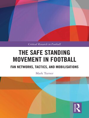 cover image of The Safe Standing Movement in Football